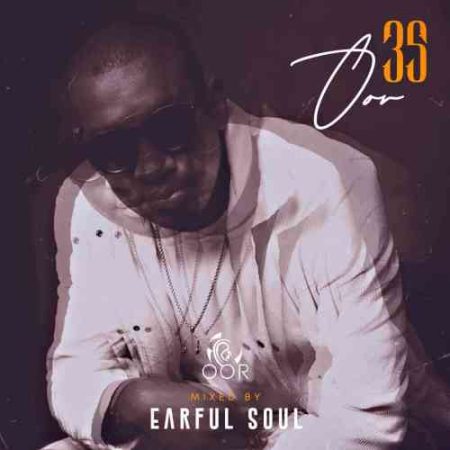 Earful Soul – Oor Vol 35 Mix