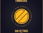 Emmasoul – Dub Settings EP