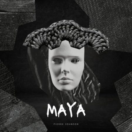 Pierre Johnson – Maya (Original Mix)