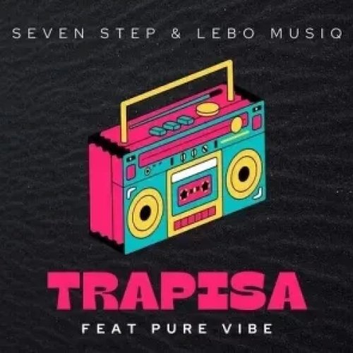 Seven Step & Lebo Musiq – Trapisa ft. PureVibe