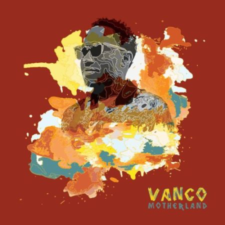 Vanco – Motherland EP