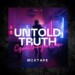 Czwe UmnganWam – Untold Truth Mixtape Vol 3
