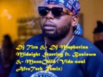 DJ Maphorisa – Midnight Starring (Vida-soul AfroTech Remix) ft. DJ Tira, Busiswa, Moonchild Sanelly, Distruction Boyz & RudeBoyz
