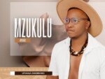 Mzukulu – Uphaqa Onembobo (Album)