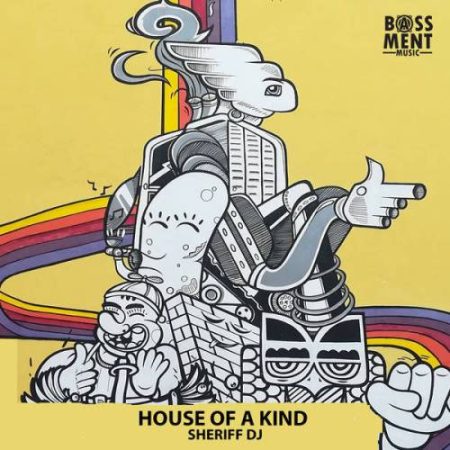 Sheriff DJ – House Of A Kind EP
