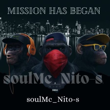 soulMc Nito-s – Mission Has Began (Album)