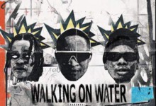 Audiomarc – Walking On Water ft. Blxckie & Zoocci Coke Dope