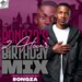 Bongza – 2Hours Birthday Mix