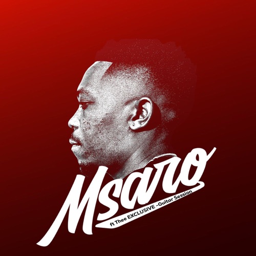 msaro – guitar session ft thee