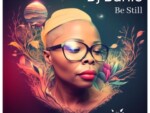 DJ Buhle – Be Still (Song)