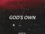 DJ Phat Cat – God’s Own