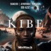 Rancido, AfroTura & Bun Xapa – ‎Kibe ft. Idd Aziz