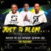 Dj Father, SKiDiM & Zol – Just To Blom #014 (100% Production Mix)