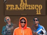 Officixl Rsa, DeepXplosion & Mellow & Sleazy – Al Francisco II ft. De Papzo, Benzoo & King Tone SA