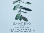 Saint Evo & Viiiivtor May – Malokazana