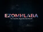 Senior Oat – Ezomhlaba ft. Shimi-Boi, Daniel King & Philile G