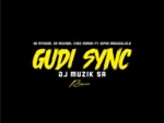 De Mthuda, Da Muziqal Chef & Eemoh – Sgudi Sync (Dj Muzik SA Remix) ft. Sipho Magudulela