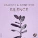 Zakente & Saint Evo – Silence