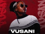 Mphoet – Vusani Ft. Ntando Yamahlubi, Vesta SA, Blaq Note & Jaz