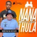 Bobstar no Mzeekay – Nana Thula (Slow Jam)
