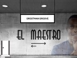 El Maestro – Grootman Groove EP