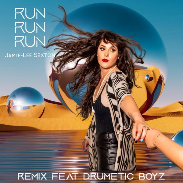 Jamie-Lee Sexton – Run Run Run (Remix) Ft. Drumetic Boyz