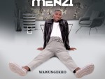 Menzi – Wayeziphuzela Ft. Ntencane