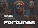 KilloTronix, Native Tribe & Thab De Soul – Fortunes (Original Mix)